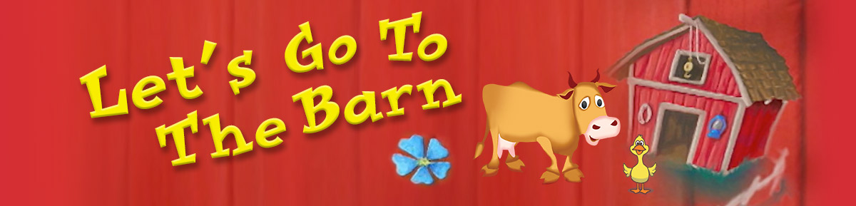 Let's Go To The Barn